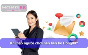 Tổng hợp các kênh liên hệ Hong88 nhanh chóng nhất