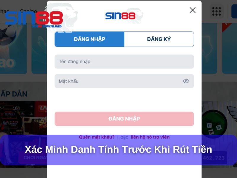 Hướng dẫn xác minh danh tính trước khi rút tiền
